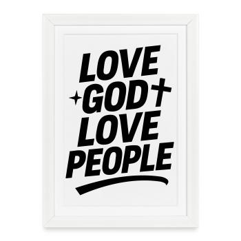 Aime Dieu et aime ton prochain - Affiche encadrée (27 × 37 cm) - blanc - Devant