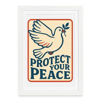 Protect Your Peace Dove - Framed poster (27 × 37 cm) - white - Front