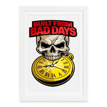 Construit à partir de mauvais jours Totenkopf Motivation du crâne - Affiche encadrée (27 × 37 cm) - blanc - Devant