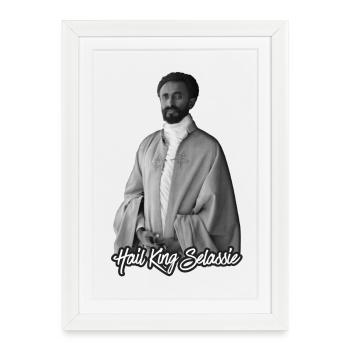 Hail King Selassie Jah Rastafari Roots Reggae - Framed poster (27 × 37 cm) - white - Front