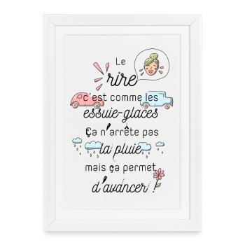 Le rire c'est comme les essuie-glaces - Affiche encadrée (27 × 37 cm) - blanc - Devant