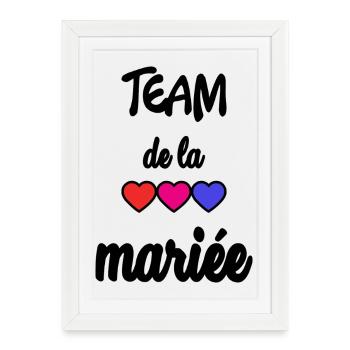 MARIEE. FUTURE MARIEE. EVJF. TEAM. TEAM MARIEE - Affiche encadrée (27 × 37 cm) - blanc - Devant