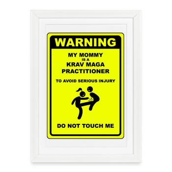 Avertissement! Maman fait du Krav Maga ! - Affiche encadrée (27 × 37 cm) - blanc - Devant
