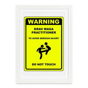 Avertissement! Pratiquant de Krav Maga ! - Affiche encadrée (27 × 37 cm) - blanc - Devant