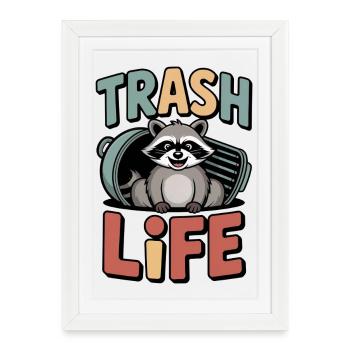 Raccoon Humor – Trash Life - Framed poster (27 × 37 cm) - white - Front