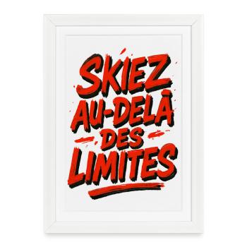 Ski beyond the limits! - Framed poster (27 × 37 cm) - white - Front
