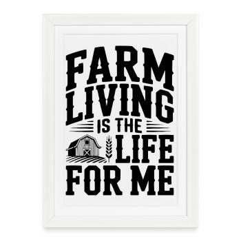 La vie à la ferme, c’est la vie pour moi - Affiche encadrée (27 × 37 cm) - blanc - Devant