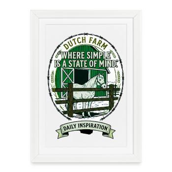 Dutch Farm : État d’esprit simple - Affiche encadrée (27 × 37 cm) - blanc - Devant