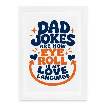 Blagues de papa, roulement des yeux, papa drôle, - Affiche encadrée (27 × 37 cm) - blanc - Devant
