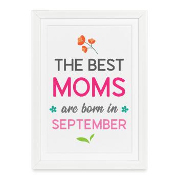 Die besten Mütter werden im September geboren - Gerahmtes Poster (27 × 37 cm) - Weiß - Vorne