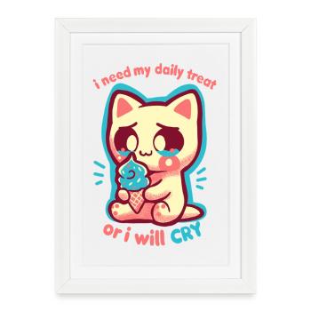 Need my Daily Treat - Framed poster (27 × 37 cm) - white - Front