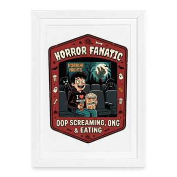 Horror Fanatic Cinema Humor - Framed poster (27 × 37 cm) - white - Front