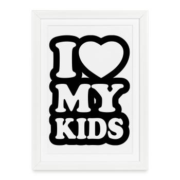 I love my kids - Framed poster (27 × 37 cm) - white - Front