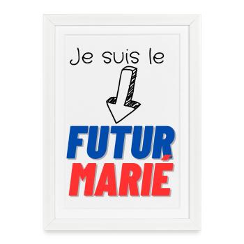 EVG futur marié. Enterrement vie célibataire - Affiche encadrée (27 × 37 cm) - blanc - Devant