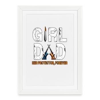 Girl Dad: Her Protector Forever - Framed poster (27 × 37 cm) - white - Front
