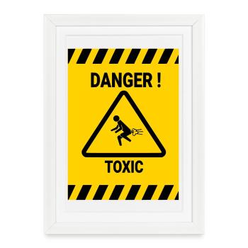 Danger toxic - Affiche encadrée (27 × 37 cm) - blanc - Devant