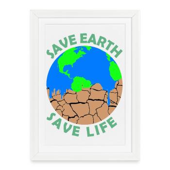 Save earth save life - Framed poster (27 × 37 cm) - white - Front