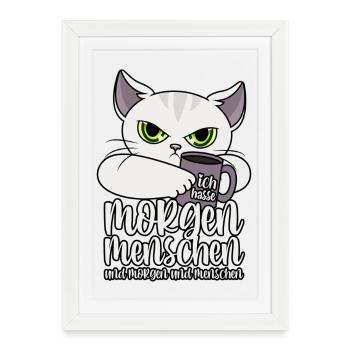I hate morning people and tomorrows and people - Framed poster (27 × 37 cm) - white - Front