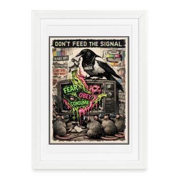 Ne nourrissez pas la critique de Signal Media - Affiche encadrée (27 × 37 cm) - blanc - Devant