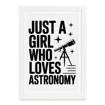 Astronomy Lover Quote Design - Framed poster (27 × 37 cm) - white - Front