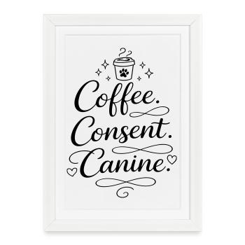 café, consentement, canine - Affiche encadrée (27 × 37 cm) - blanc - Devant