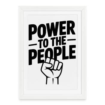 Pouvoir au peuple - Affiche encadrée (27 × 37 cm) - blanc - Devant