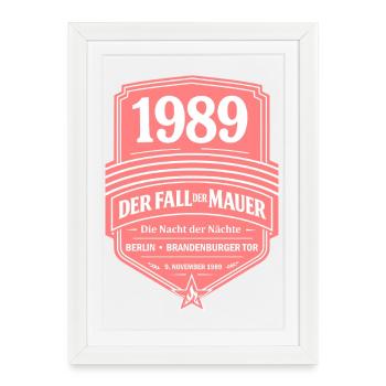 1989 – La Chute du Mur - Affiche encadrée (27 × 37 cm) - blanc - Devant