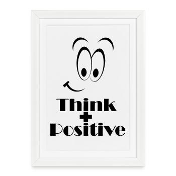 Think Positive - Think positive with a smile - Framed poster (27 × 37 cm) - white - Front