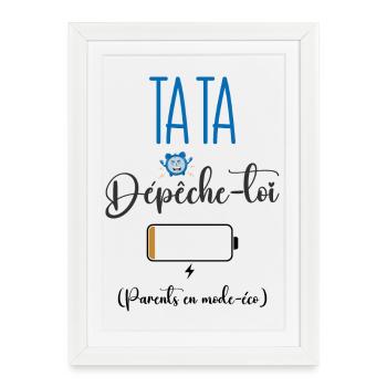 Tata dépêche-toi ! Parents en mode-éco - Affiche encadrée (27 × 37 cm) - blanc - Devant