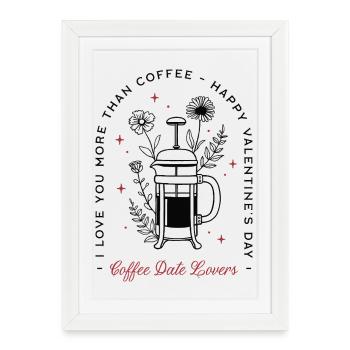 Citations romantiques drôles de café pour la Saint-Valentin rétro - Affiche encadrée (27 × 37 cm) - blanc - Devant