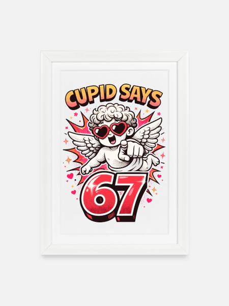 Cupid Days 67 Liebe Valentinstag Geschenk Süß - Gerahmtes Poster (27 × 37 cm) - Weiß
