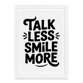 Parler moins, sourire plus - Affiche encadrée (27 × 37 cm) - blanc - Devant