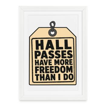 Les laissez-passer drôles pour les professeurs ont plus de liberté que moi - Affiche encadrée (27 × 37 cm) - blanc - Devant