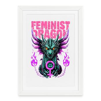 Chemise Dragon Féministe Féminisme Cadeau - Affiche encadrée (27 × 37 cm) - blanc - Devant