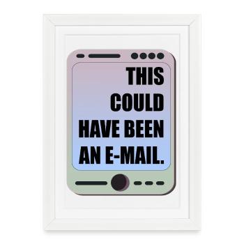 FUNNY OFFICE MEETING E-MAIL - Framed poster (27 × 37 cm) - white - Front