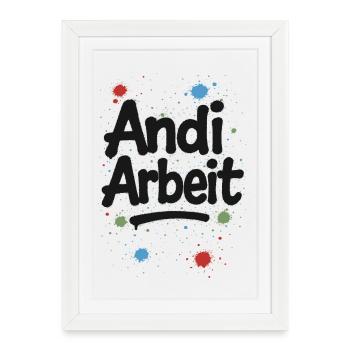 Andi-Arbeit-Andreas-Andrea-Andy-Spruch-Nom-lus - Affiche encadrée (27 × 37 cm) - blanc - Devant
