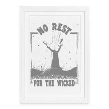 No rest for the wicked - Framed poster (27 × 37 cm) - white - Front