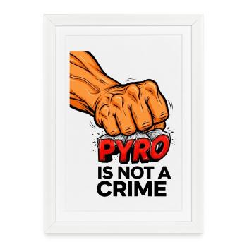 Pyro n’est pas un crime Feux d’artifice Réveillon du Nouvel An - Affiche encadrée (27 × 37 cm) - blanc - Devant