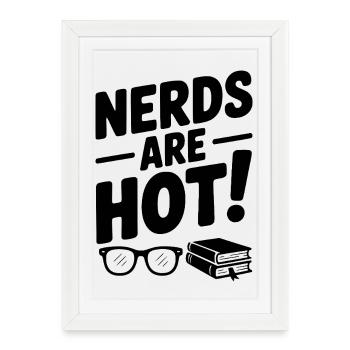 Nerds Are Hot! - Framed poster (27 × 37 cm) - white - Front