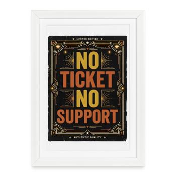 No Ticket No Support Computer Scientist IT Administrator - Framed poster (27 × 37 cm) - white - Front