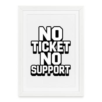 No Ticket No Support Computer Scientist IT Administrator - Framed poster (27 × 37 cm) - white - Front