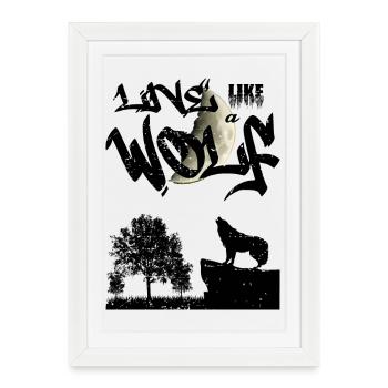 Live like a wolf - Framed poster (27 × 37 cm) - white - Front