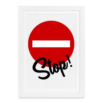 STOP. MESSAGE. CITATION. PANNEAU. PAPA. MOTO - Affiche encadrée (27 × 37 cm) - blanc - Devant