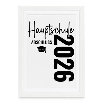 Hauptschulabschluss 2026 - Hauptschule Abschluss - Affiche encadrée (27 × 37 cm) - blanc - Devant