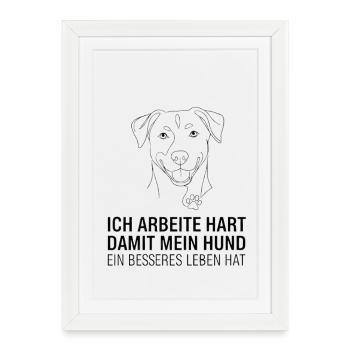 Je travaille dur pour mon chien - Affiche encadrée (27 × 37 cm) - blanc - Devant