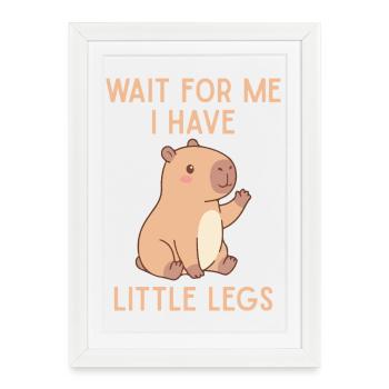 Attends-moi J’ai de Petites Jambes - Affiche encadrée (27 × 37 cm) - blanc - Devant