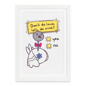 Ne fais pas d’amour - Affiche encadrée (27 × 37 cm) - blanc - Devant