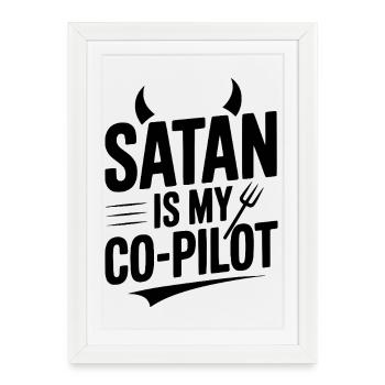 Satan est mon copilote - Affiche encadrée (27 × 37 cm) - blanc - Devant