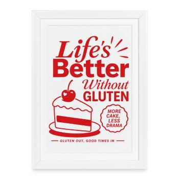 La vie est meilleure sans gluten - Affiche encadrée (27 × 37 cm) - blanc - Devant