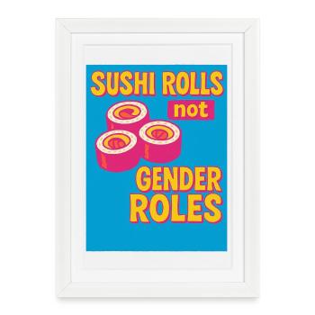 Les rouleaux de sushi ne sont pas des rôles de genre - Affiche encadrée (27 × 37 cm) - blanc - Devant